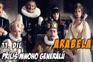 Arabela - Příliš mnoho generálů